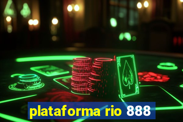 plataforma rio 888